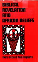 Biblical revelation and African beliefs /