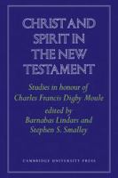 Christ and spirit in the New Testament. /