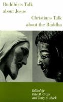 Buddhists talk about Jesus, Christians talk about the Buddha /