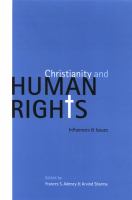 Christianity and human rights : influences and issues /