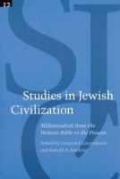 Millennialism from the Hebrew Bible to the present /