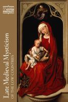 Late medieval mysticism of the Low Countries /