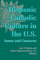 Hispanic Catholic culture in the U.S. : issues and concerns /