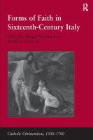 Forms of faith in sixteenth-century Italy /