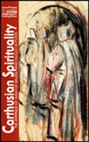 Carthusian spirituality : the writings of Hugh of Balma and Guigo de Ponte /