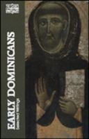 Early Dominicans : selected writings /