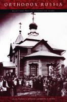 Orthodox Russia : belief and practice under the tsars /