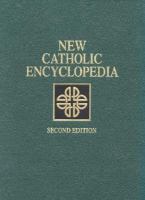 New Catholic encyclopedia.