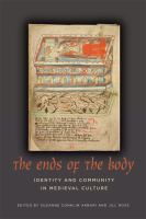 The ends of the body : identity and community in medieval culture /