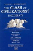 The clash of civilizations? : the debate.