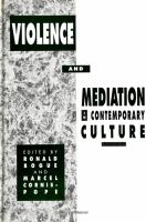 Violence and mediation in contemporary culture /