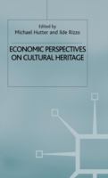 Economic perspectives on cultural heritage /