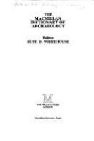 The Macmillan dictionary of archaeology /