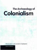 The archaeology of colonialism /