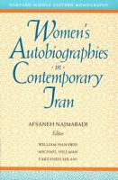 Women's autobiographies in contemporary Iran /