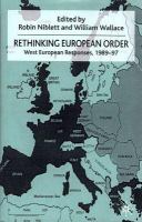 Rethinking European order : West European responses, 1989-97 /