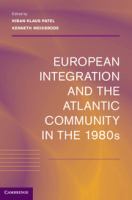 European integration and the Atlantic community in the 1980s /