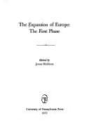 The Expansion of Europe : the first phase /