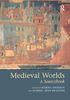 Medieval worlds : a sourcebook /