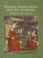 Women medievalists and the academy /