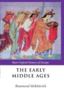 The Early Middle Ages : Europe 400-1000 /