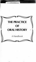 The Practice of oral history : a handbook /