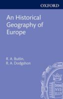 An historical geography of Europe /