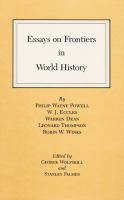 Essays on frontiers in world history /