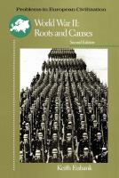 World War II : roots and causes /