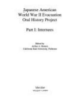 Japanese American World War II evacuation oral history project /