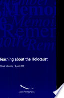 Teaching about the holocaust : European seminar for educational staff, Vilnius, Lithuania, 1-6 April, 2000 : report.