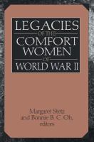 Legacies of the comfort women of World War II /