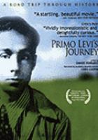 Primo Levi's journey /