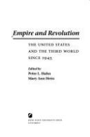 Empire and revolution : the United States and the Third World since 1945 /