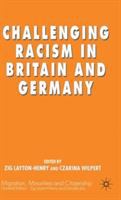Challenging racism in Britain and Germany /