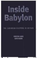 Inside Babylon : the Caribbean diaspora in Britain /