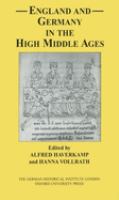 England and Germany in the High Middle Ages /