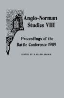 Anglo-Norman studies VIII : proceedings of the Battle Conference, 1985 /