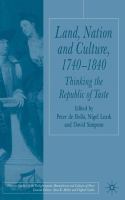 Land, nation and culture, 1740-1840 : thinking the republic of taste /