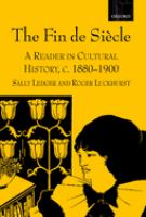 The fin de siècle : a reader in cultural history, c.1880-1900 /