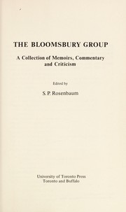 The Bloomsbury group : a collection of memoirs, commentary, and criticism /