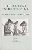 The Scottish enlightenment : essays in reinterpretation /