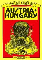 The Last years of Austria-Hungary : essays in political and military history, 1908-1918 /
