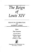 The Reign of Louis XIV : essays in celebration of Andrew Lossky /