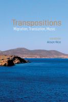 Transpositions : migration, translation, music /