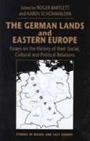 The German lands and eastern Europe : essays on the history of their social, cultural and political relations /