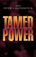 Tamed power : Germany in Europe /