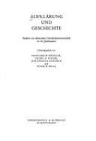 Aufklärung und Geschichte : Studien zur deutschen Geschichtswissenschaft im 18. Jahrhundert /