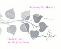 Restoring the Minoans : Elizabeth Price and Sir Arthur Evans /