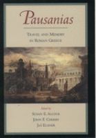 Pausanias : travel and memory in Roman Greece /